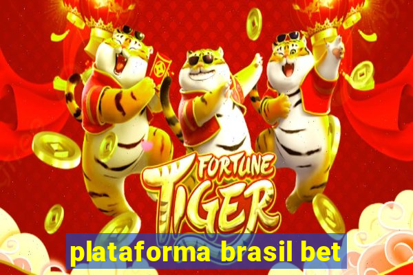 plataforma brasil bet